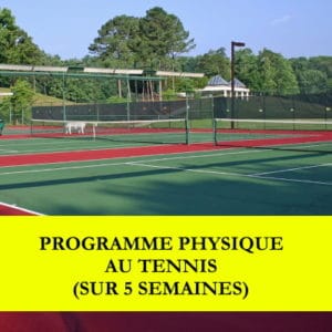 Programme physique au tennis