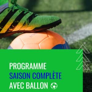 Programme saison complète AVEC ballon