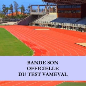 Bande son officielle du test Vameval