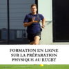 FORMATION PREPARATEUR PHYSIQUE RUGBY