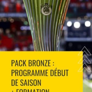 Pack programme début de saison + formation